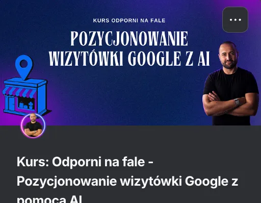 Kurs Odporni na fale: pozycjonowanie wizytówki Google z pomocą AI