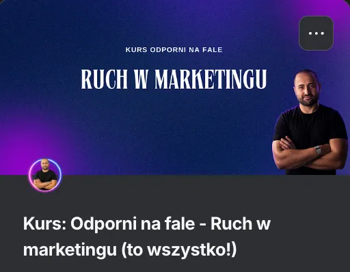Kurs Odporni na fale: ruch w marketingu to wszystko