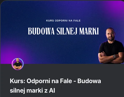 Kurs Odporni na fale: budowa silnej marki z AI
